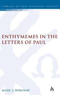 Bild: Enthymemes in the Letters of Paul - T.& T.Clark Ltd