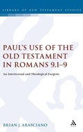 Cover: Paul's Use of the Old Testament in Romans 9.1-9 - T.& T.Clark Ltd