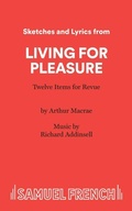 Cover: Living for Pleasure - Samuel French Ltd