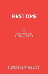 Enlarge image Cover: First Time - Samuel French Ltd