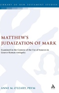 Abbildung von: Matthew's Judaization of Mark - T.& T.Clark Ltd