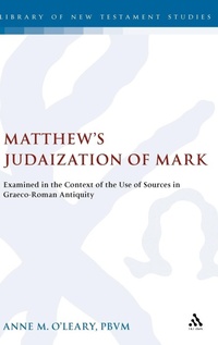 Abbildung von: Matthew's Judaization of Mark - T.& T.Clark Ltd