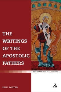 Bild: The Writings of the Apostolic Fathers - T.& T.Clark Ltd