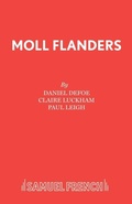 Cover: Moll Flanders: Play - Samuel French Ltd
