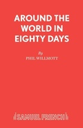 Cover: Around the World in Eighty Days - Samuel French Ltd