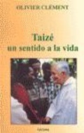 Cover: Taiz&eacute; : un sentido a la vida - Narcea, S.A. de Ediciones