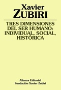 Bild: Tres dimensiones del ser humano : individual, social, hist&oacute;rica - Alianza Editorial