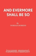 Cover: And Evermore Shall be So - Samuel French Ltd