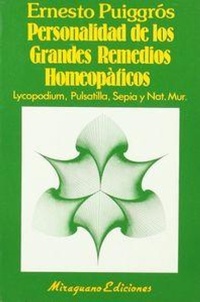 Abbildung von: Personalidad de los grandes remedios homeopáticos : Lycopodium, Puls - Miraguano Ediciones