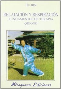 Abbildung von: Relajación y respiración : fundamentos de terapia Qigong - Miraguano Ediciones