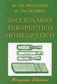 Abbildung von: Diccionario terapéutico homeopático - Miraguano Ediciones