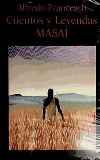 Abbildung von: Cuentos y leyendas masai - Miraguano Ediciones