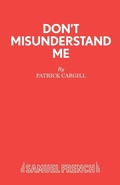 Cover: Don't Misunderstand Me - Samuel French Ltd