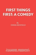 Cover: First Things First - Samuel French Ltd