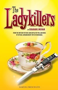 Enlarge image Cover: The Ladykillers - Samuel French Ltd
