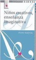 Cover: Ni&ntilde;os creativos, ense&ntilde;anza imaginativa - Editorial La Muralla, S.A.