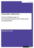 Cover: Von der Stellenanzeige zur Personaleinstellung. Die Personalauswahl im Krankenhaus - GRIN Verlag