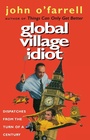 Cover: Global Village Idiot - Black Swan