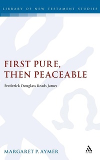 Bild: First Pure, Then Peaceable - T.& T.Clark Ltd