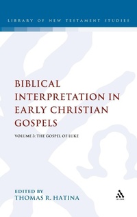 Bild: Biblical Interpretation in Early Christian Gospels - T.& T.Clark Ltd