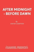 Cover: After Midnight, before Dawn - Samuel French Ltd