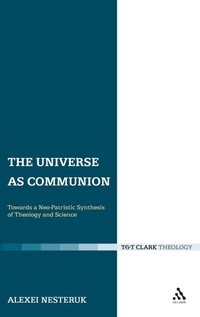 Enlarge image Cover: The Universe as Communion - T.& T.Clark Ltd