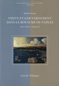 Abbildung von: Visite et gouvernement dans le Royaume de Naples (XVI-XVII) - Casa de Velázquez