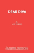 Cover: Dear Diva - Samuel French Ltd