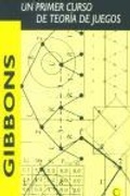 Cover: Un primer curso de teoria de juegos - Antoni Bosch Editor, S.A.