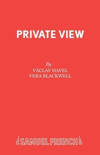 Enlarge image Cover: Private View - Samuel French Ltd