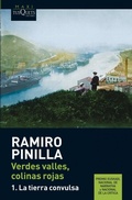 Cover: Verdes valles, colinas rojas I : la tierra convulsa - Tusquets Editores