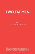 Cover: Two Fat Men - Samuel French Ltd