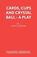 Cover: Cards, Cups and Crystal Ball - Samuel French Ltd