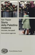Cover: Storia della Palestina moderna. Una terra, due popoli - Piccola biblioteca Einaudi. Nuova serie;Einaudi