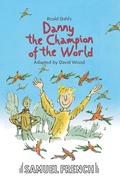 Cover: Danny the Champion of the World - Samuel French Ltd