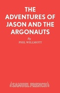 Cover: The Adventures of Jason and the Argonauts - Samuel French Ltd