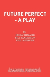 Enlarge image Cover: Future Perfect - Samuel French Ltd