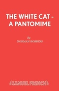 Cover: The White Cat - Samuel French Ltd
