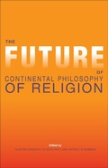 Cover: The Future of Continental Philosophy of Religion - Indiana University Press
