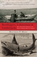 Cover: Bootleggers, Lobstermen & Lumberjacks - Globe Pequot Press