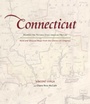 Cover: Connecticut: Mapping the Nutmeg State through History - Globe Pequot Press