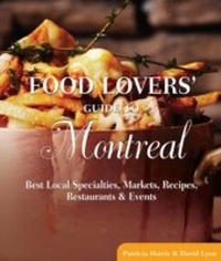Abbildung von: Food Lovers' Guide to(R) Montreal - Globe Pequot