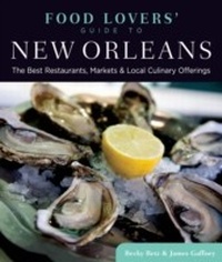 Enlarge image Cover: Food Lovers' Guide to (R) New Orleans - Globe Pequot Press
