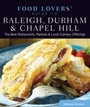 Cover: Food Lovers' Guide to (R) Raleigh, Durham & Chapel Hill - Globe Pequot Press