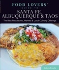 Cover: Food Lovers' Guide to (R) Santa Fe, Albuquerque & Taos - Globe Pequot Press