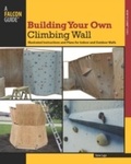 Cover: Building Your Own Climbing Wall - Falcon Press Publishing