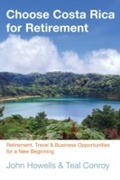 Cover: Choose Costa Rica for Retirement - Globe Pequot Publishing