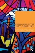 Cover: Christians in the Twenty-First Century - Routledge