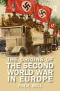 Cover: The Origins of the Second World War in Europe - Routledge