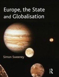 Enlarge image Cover: Europe, the State and Globalisation - Routledge
